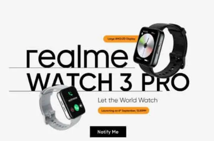 REALME BUDS AIR 3S WATCH 3 PRO INDIA 发布日期已确认